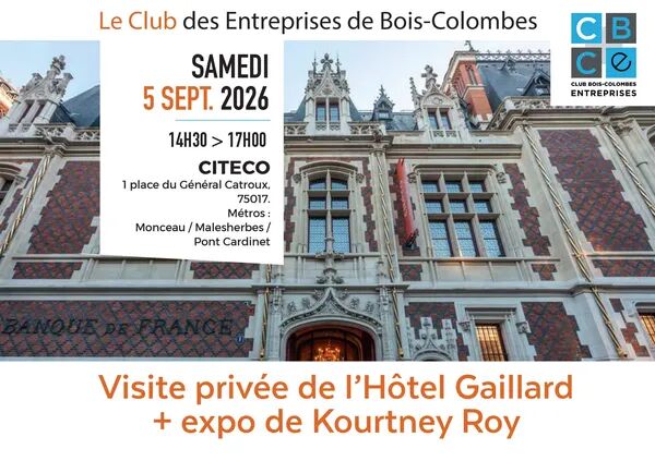 Rentrée du CBCE : visite privée de Citéco et de l'Hôtel Gaillard, samedi 5 septembre 2026